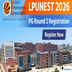 LPUNEST 2026 PG Round 2 Registration Open Till February 20; Exam Scheduled on Feb 20
